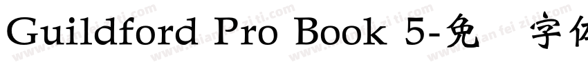 Guildford Pro Book 5字体转换